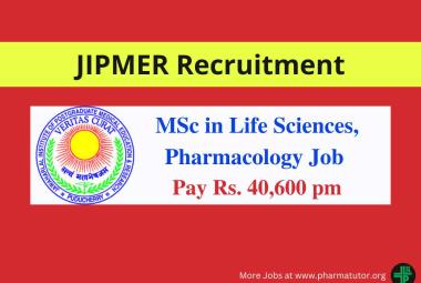 Vacancy for MSc in Life Sciences, Pharmacology at JIPMER