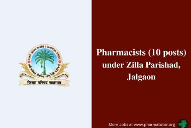 Vacancy for Pharmacists under Zilla Parishad, Jalgaon