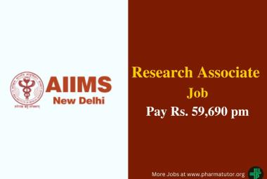 Applications are invited for Research Associate at AIIMS