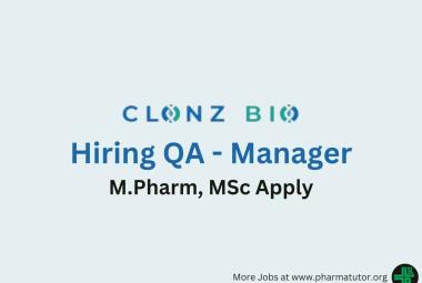 Clonz Biotech Hiring QA - Manager
