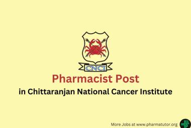 Job for Pharmacist in Chittaranjan National Cancer Institute