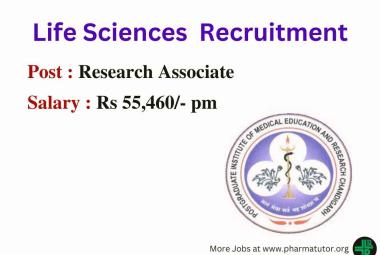 Life Sciences Recruitment as Research Associate at PGIMER