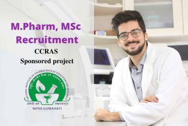 Opportunity for M.Pharm, MSc in CCRAS sponsored project at NIPER