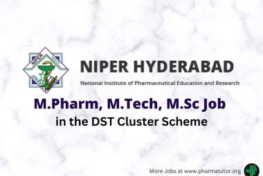 Opportunity for M.Pharm, MSc, M.Tech as Project Associate at NIPER