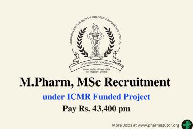 Opportunity for M.Pharm, MSc under ICMR Funded Project at VMMC & Safdarjung Hospital