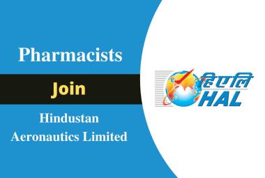 Opportunity for Pharmacist to Join Hindustan Aeronautics Limited