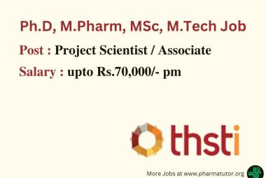 Opportunity for Ph.D, M.Pharm, MSc, M.Tech under Ministry of Science and Technology at THSTI