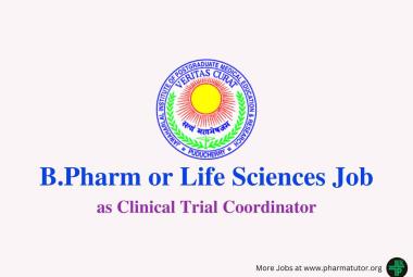 Vacancy for B.Pharm or Life Sciences as Clinical Trial Coordinator at JIPMER