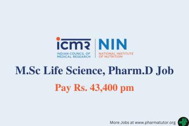 Vacancy for M.Sc Life Science, Pharm.D as SRF at National Institute of Nutrition