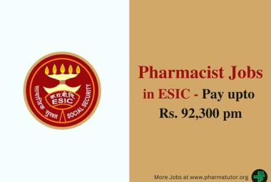 Vacancy for Pharmacists in ESIC