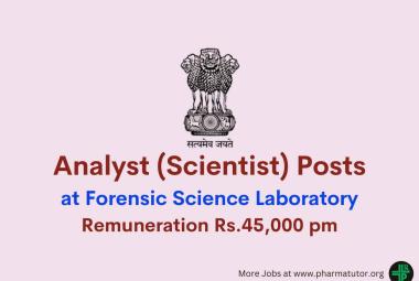 Applications are invited for Analyst at Forensic Science Laboratory
