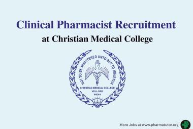Hiring Clinical Pharmacist at Christian Medical College