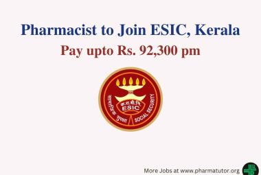 Job for Pharmacists at ESIC