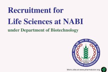 Life Sciences Recruitment at NABI autonomous Institute under Department of Biotechnology