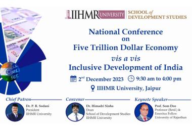 National Conference on 5 Trillion Dollar Economy vis a vis Inclusive Development of India