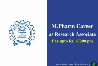 Opportunity for M.Pharm as Research Associate at IIT Bombay