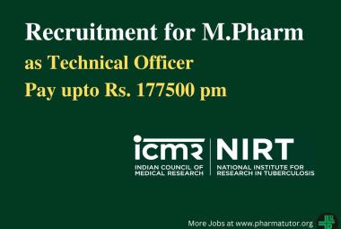 Opportunity for M.Pharm as Technical Officer at NIRT