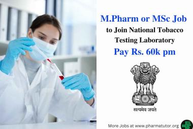 Opportunity for M.Pharm or MSc to Join National Tobacco Testing Laboratory