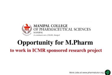 Opportunity for M.Pharm to work in ICMR sponsored research project at MCOPS