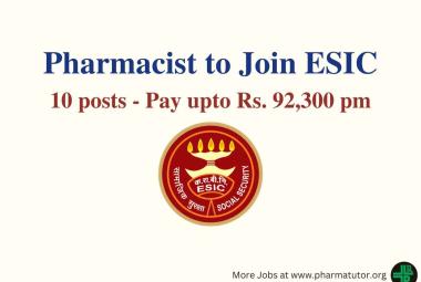 Opportunity for Pharmacist to Join ESIC
