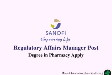 Require Regulatory Affairs Manager at Sanofi