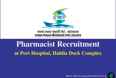 Vacancy for Pharmacist at Haldia Dock Complex