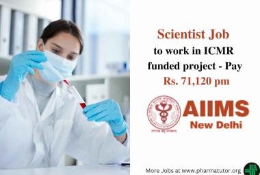 Applications are invited for post of Scientist at AIIMS