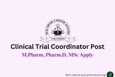 Career for M.Pharm, Pharm.D, MSc as Clinical Trial Coordinator at MCC