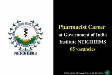 Career for Pharmacist at Government of India Institute NEIGRIHMS
