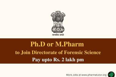 Career for Ph.D or M.Pharm to Join Directorate of Forensic Science