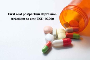 First oral postpartum depression treatment to cost USD 15,900