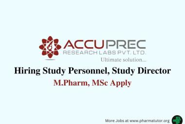 Hiring Study Personnel, Study Director at Accuprec Research Labs