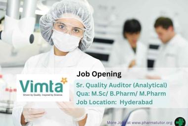 Jobs for B.Pharm or M.Pharm as Sr. Quality Auditor, Analytical at Vimta Labs