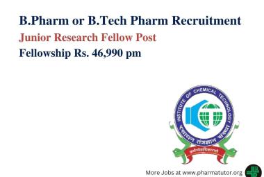 Job for B.Pharm or B.Tech Pharm as JRF at ICT Mumbai