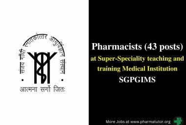 Job Openings for Pharmacists at SGPGIMS