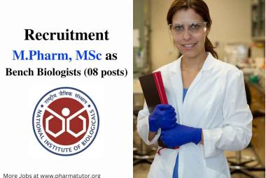 Job opening for M.Pharm, MSc as Bench Biologists at National Institute of Biologicals