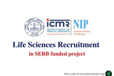 Life Sciences Recruitment in SERB funded project at National Institute of Pathology