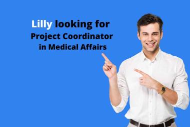 Lilly looking for Project Coordinator in Medical Affairs