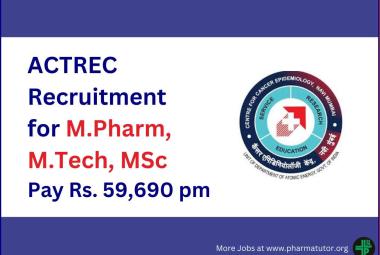 Opportunity for M.Pharm, M.Tech, MSc as Research Associate at ACTREC