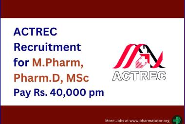 Opportunity for M.Pharm, Pharm.D, MSc as Trial Co-ordinator at ACTREC