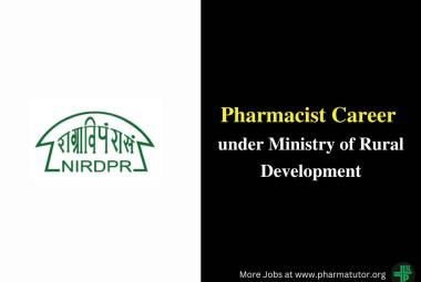 Opportunity for Pharmacist under Ministry of Rural Development at NIRDPR