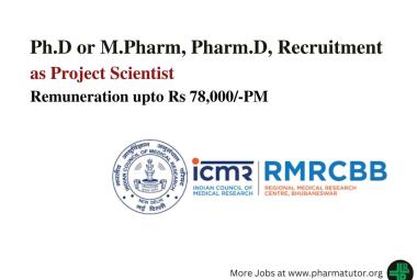 Opportunity for Ph.D or M.Pharm, Pharm.D as Project Scientist at RMRC