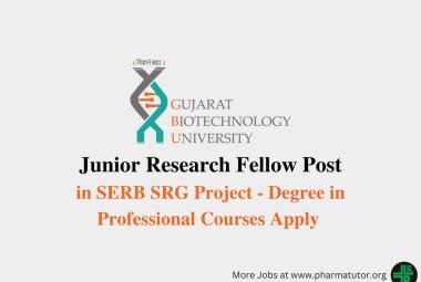 Vacancy for JRF in SERB SRG Project at Gujarat Biotechnology University