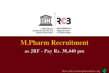 Vacancy for M.Pharm as JRF at Regional Centre for Biotechnology
