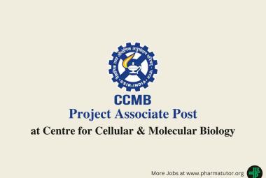Vacancy for Project Associate at Centre for Cellular and Molecular Biology
