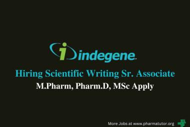Work as Scientific Writing Senior Associate at Indegene