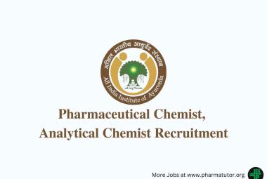 AIIA Pharmaceutical Chemist, Analytical Chemist Recruitment