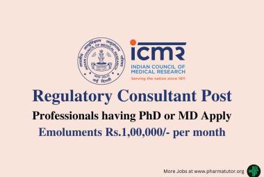 Applications are invited for post of Regulatory Consultant at ICMR