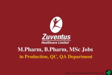 Hiring for Production, QC, QA Department at Zuventus