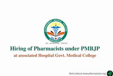 Hiring of Pharmacists under PMBJP at associated Hospital Govt. Medical College